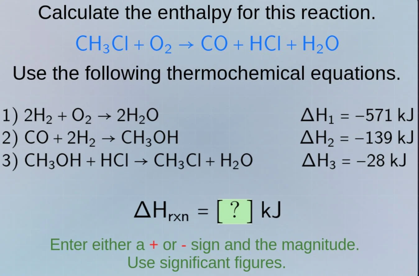 calculate the enthalpy for this reaction. \\ce{ch3cl + o2 -> co + hcl +…
