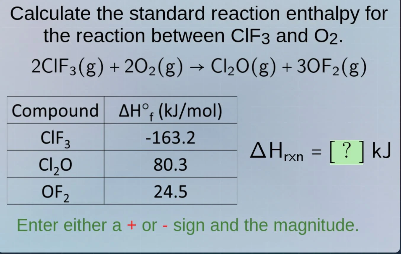 calculate the standard reaction enthalpy for the reaction between clf₃ …