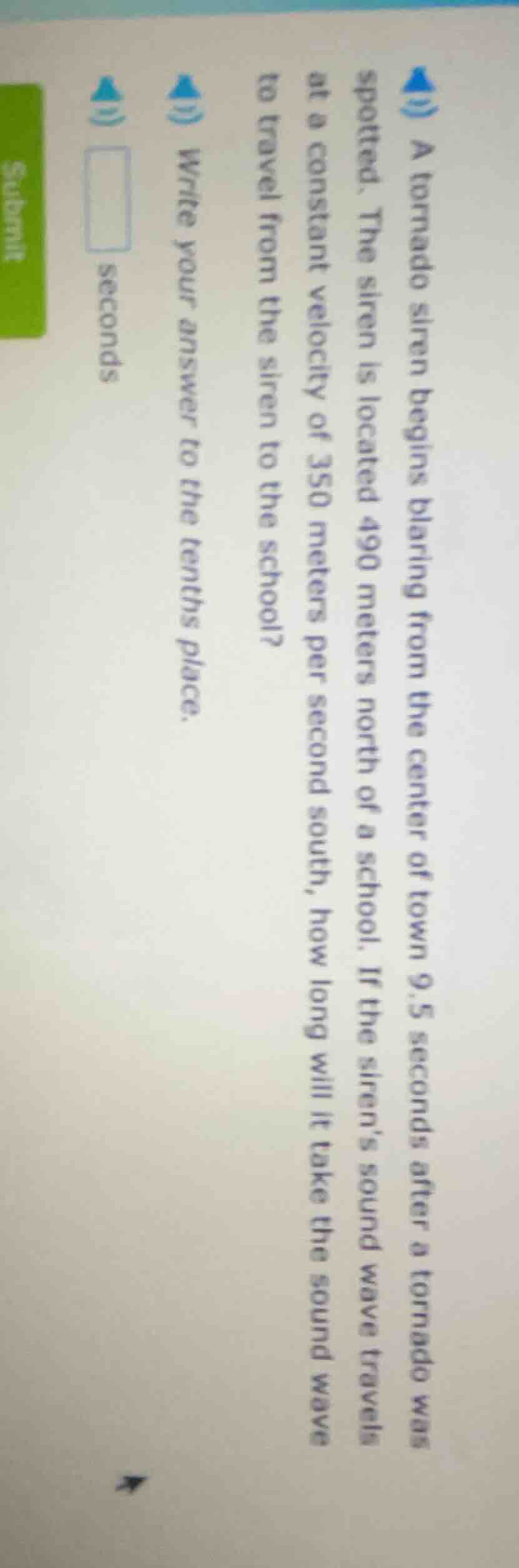 a tornado siren begins blaring from the center of town 9.5 seconds afte…