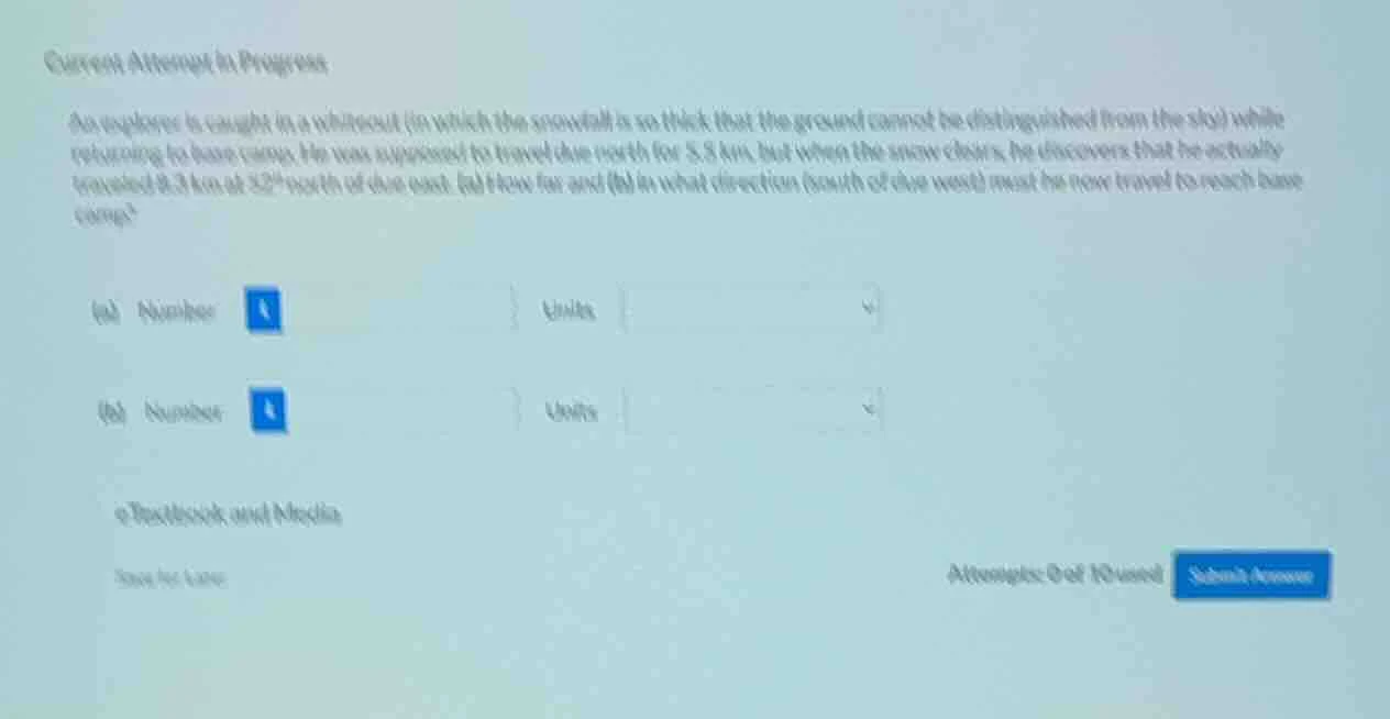 current attempt in progress an explorer is caught in a whiteout (in whi…