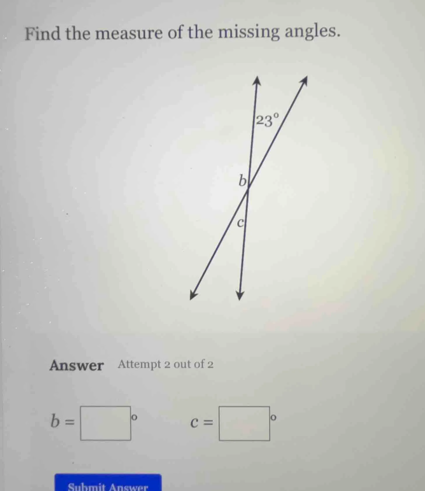 find the measure of the missing angles. answer attempt 2 out of 2 b = \…