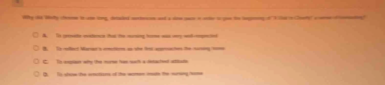 why did moody choose to use long, detailed sentences and a slow pace in…