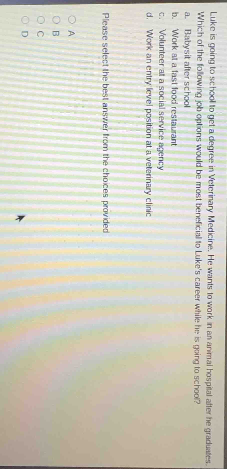 luke is going to school to get a degree in veterinary medicine. he want…