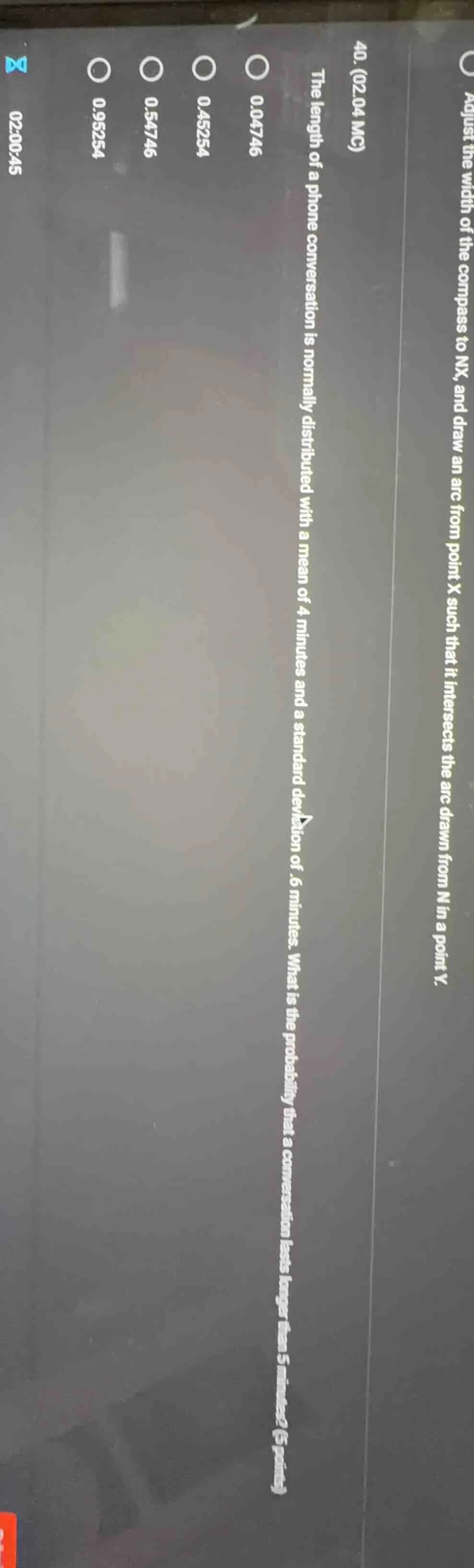 40. (02.04 mc) the length of a phone conversation is normally distribut…