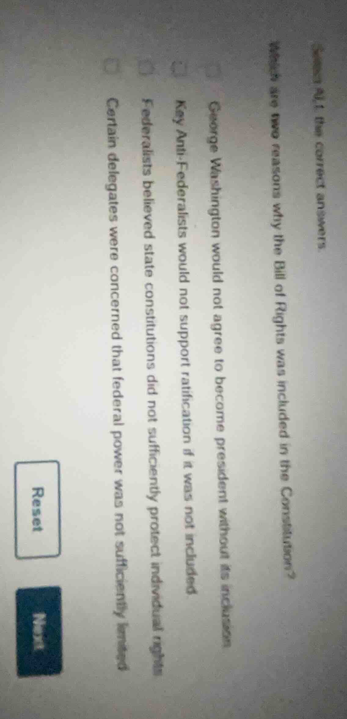 select all that apply. which are two reasons why the bill of rights was…