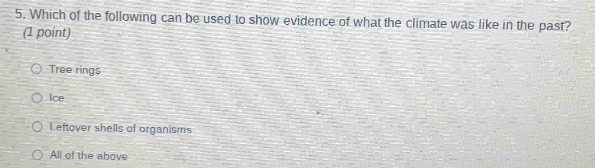 5. which of the following can be used to show evidence of what the clim…
