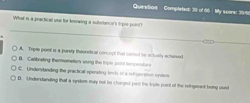 what is a practical use for knowing a substances triple point? a. tripl…