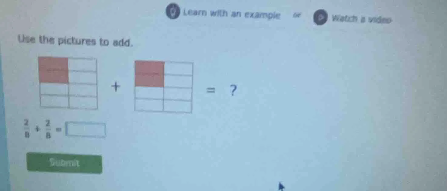 use the pictures to add. $\\frac{2}{8}+\\frac{2}{8}=\\square$