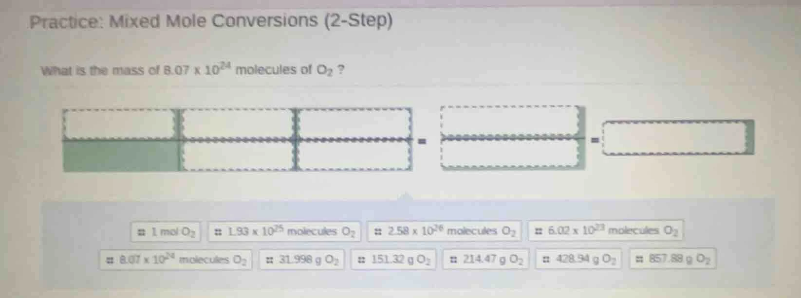practice: mixed mole conversions (2-step) what is the mass of 8.07 x 10…