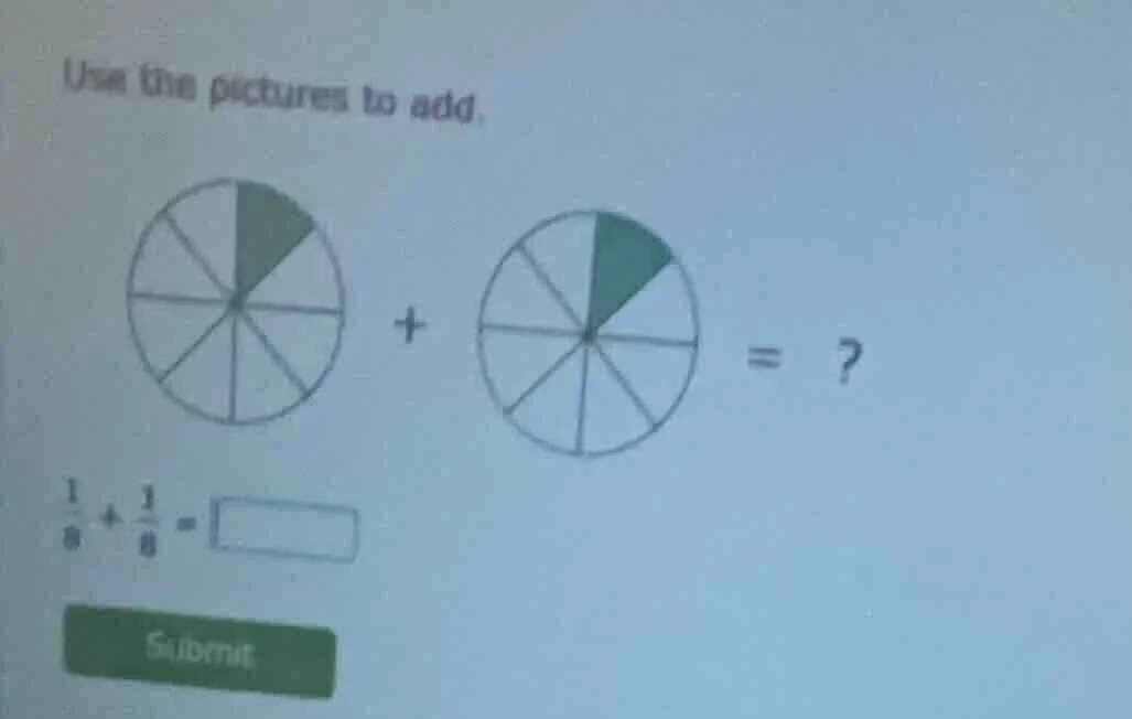 use the pictures to add. $\\frac{1}{8}+\\frac{1}{8}=\\square$