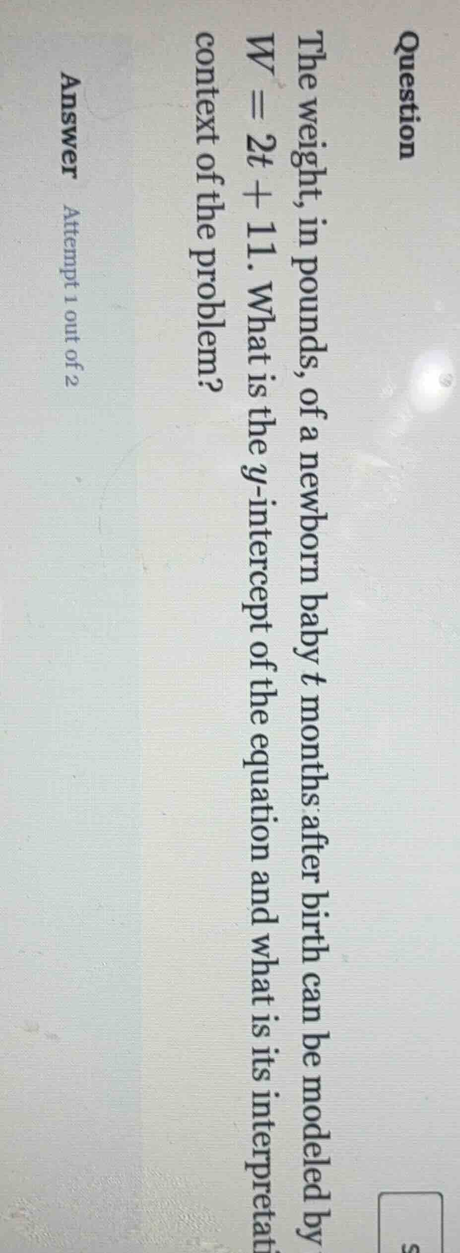 question the weight, in pounds, of a newborn baby ( t ) months after bi…