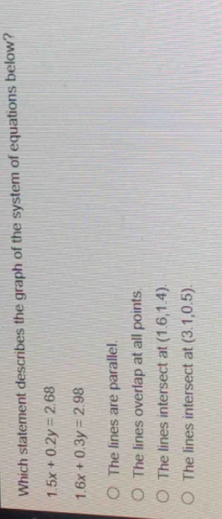 which statement describes the graph of the system of equations below?\\…