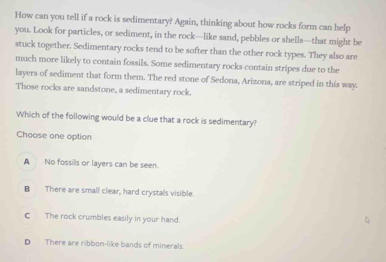 how can you tell if a rock is sedimentary? again, thinking about how ro…