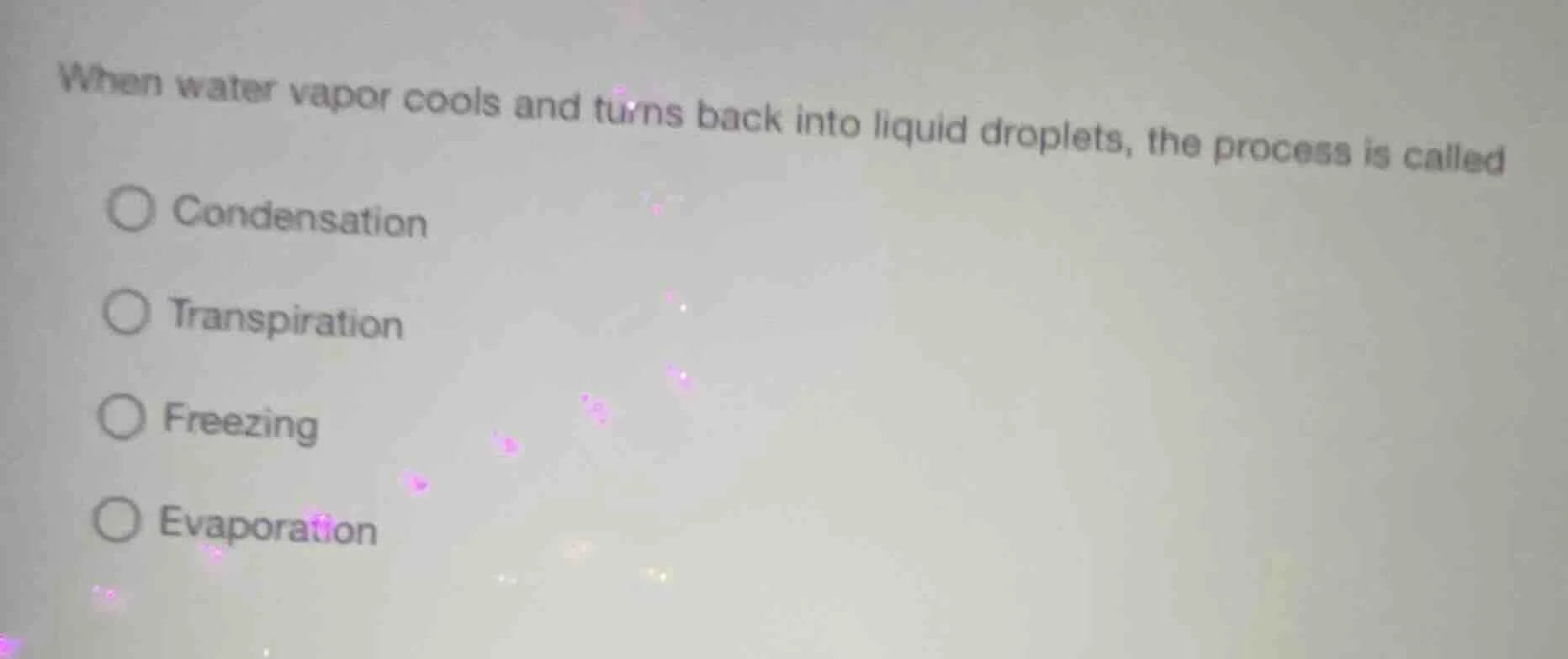 when water vapor cools and turns back into liquid droplets, the process…