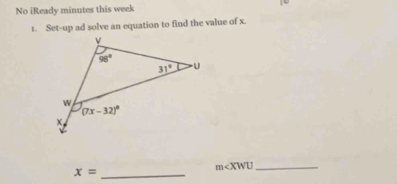 no iready minutes this week 1. set - up and solve an equation to find t…