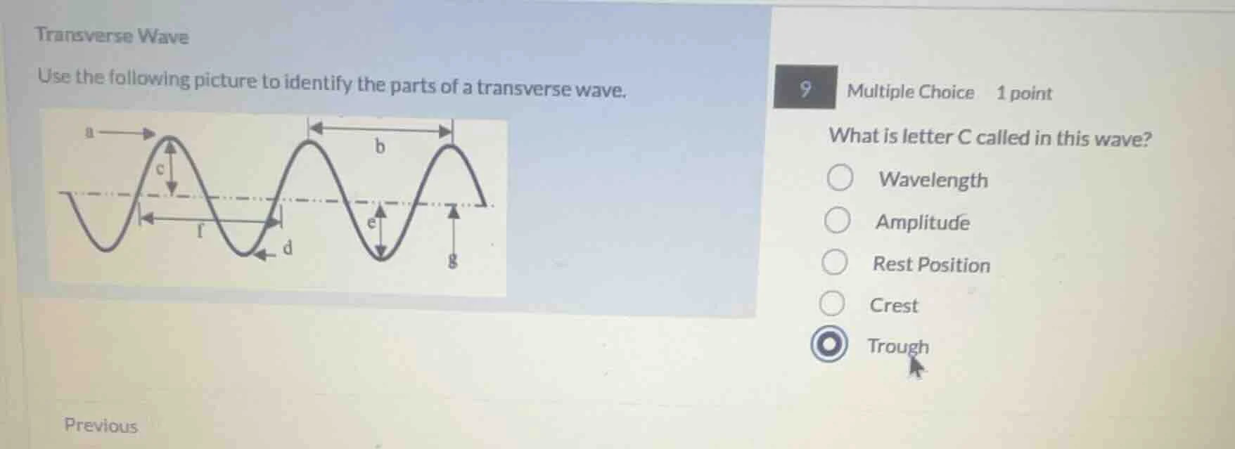 transverse wave use the following picture to identify the parts of a tr…
