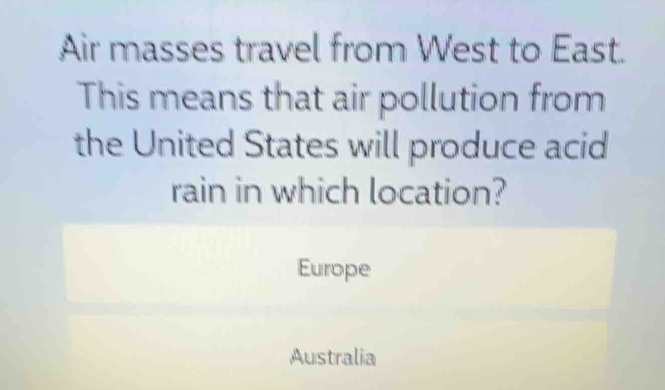 air masses travel from west to east. this means that air pollution from…