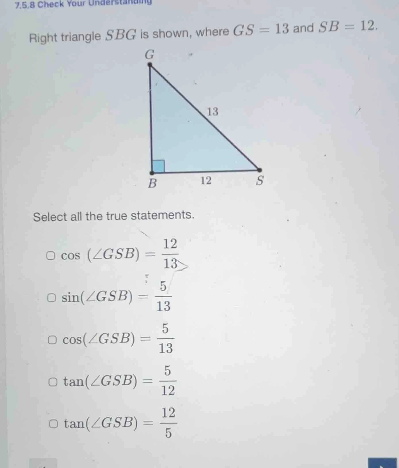 7.5.8 check your understanding right triangle sbg is shown, where gs = …