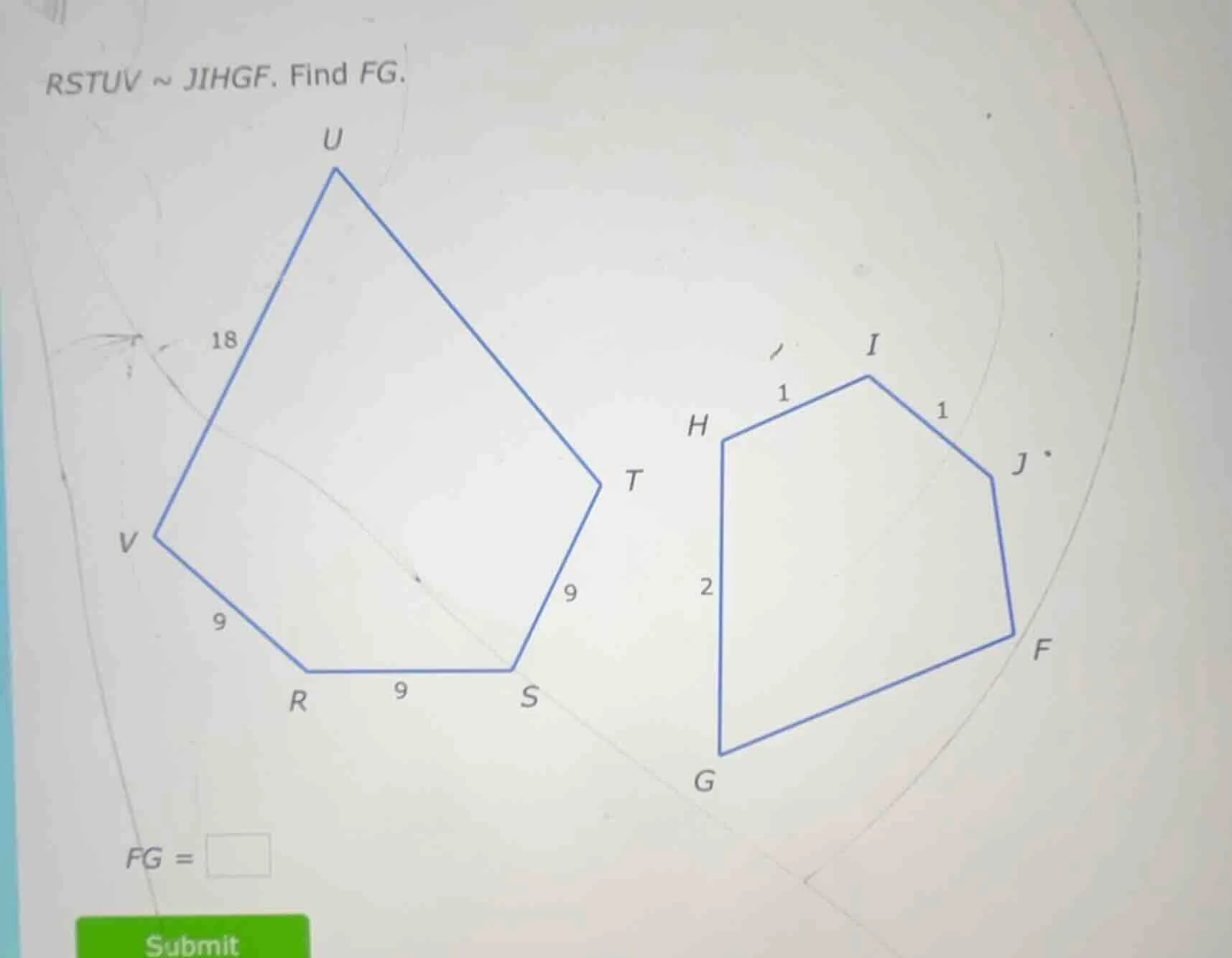 rstuv ~ jihgf. find fg. fg = submit