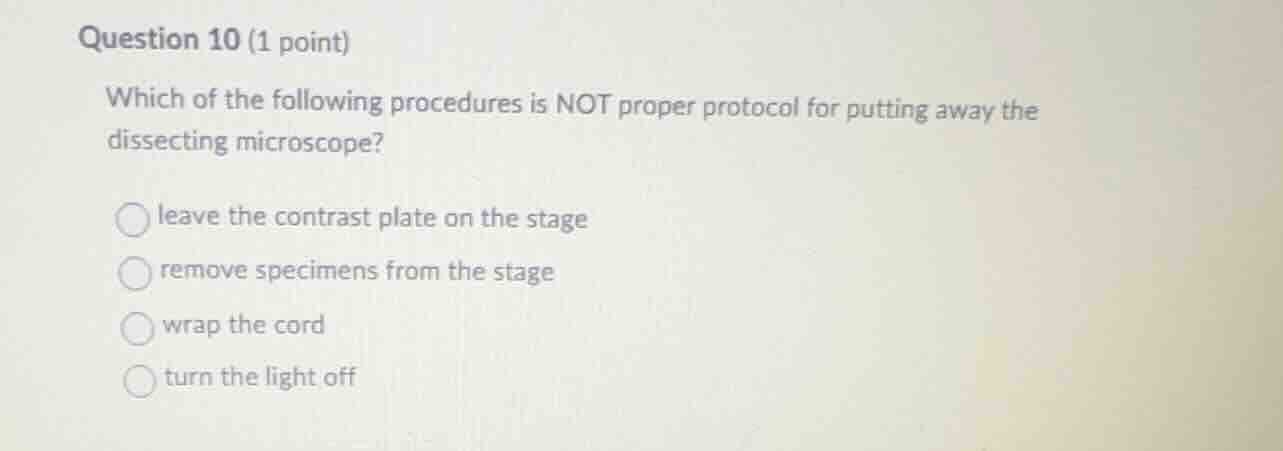 question 10 (1 point) which of the following procedures is not proper p…