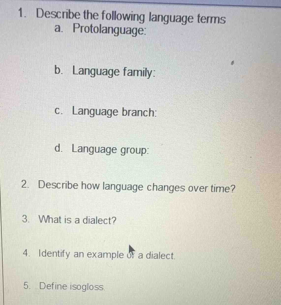 1. describe the following language terms a. protolanguage: b. language …
