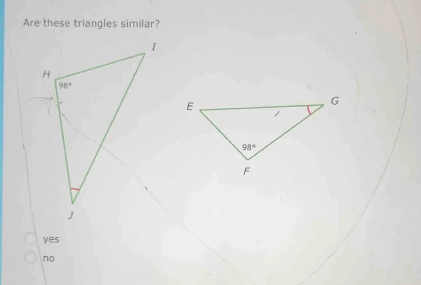 are these triangles similar? (there are two triangles in the image, one…