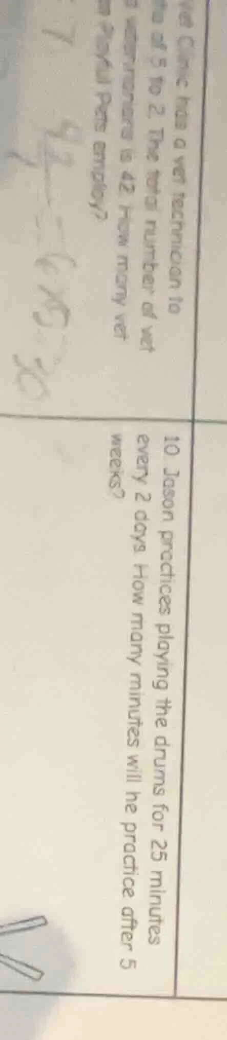 vet clinic has a vet technician to the of 5 to 2. the total number of v…