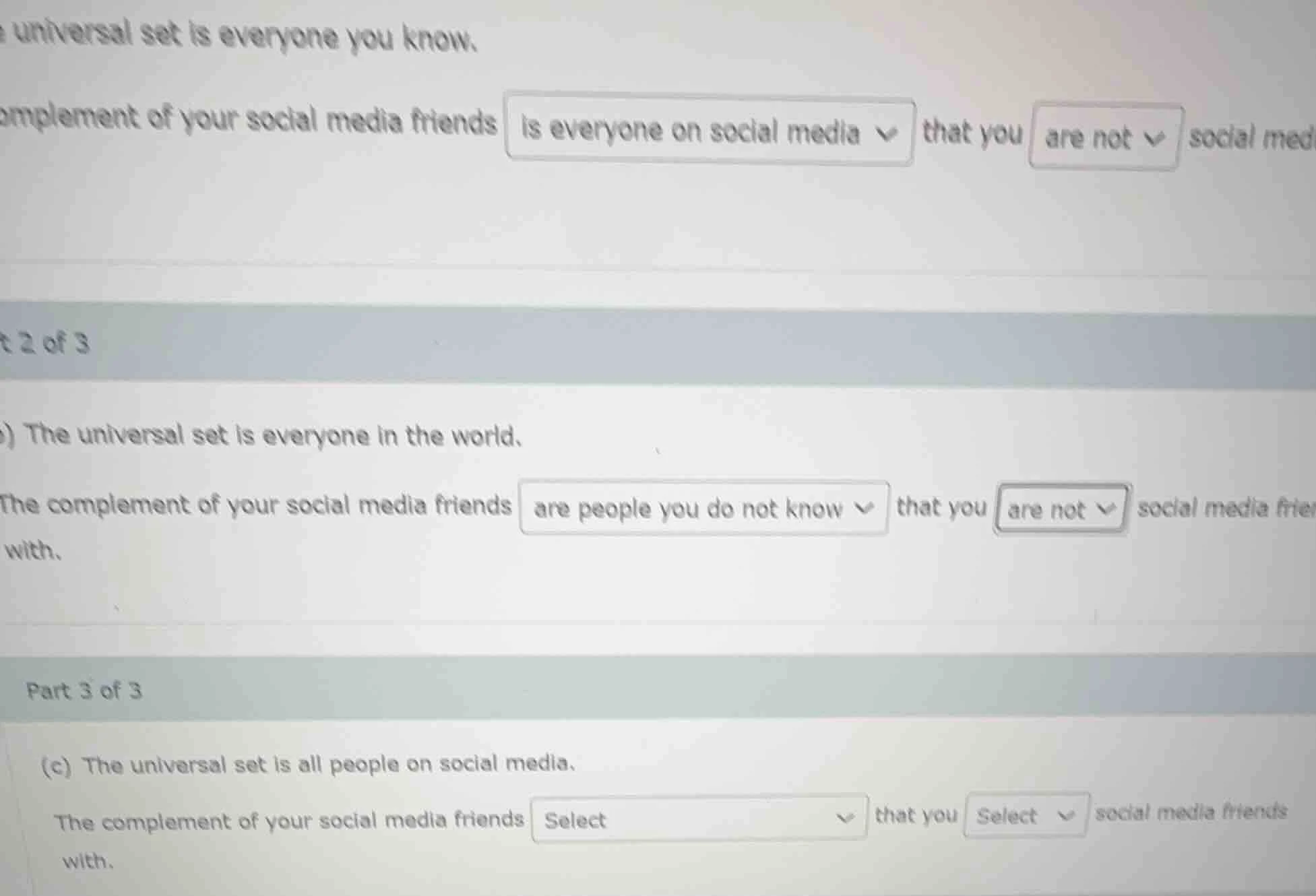 universal set is everyone you know.\ plement of your social media frien…