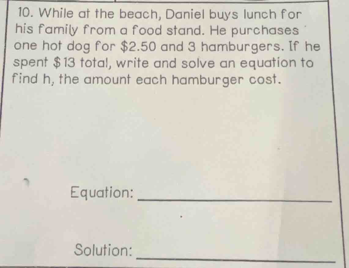 10. while at the beach, daniel buys lunch for his family from a food st…