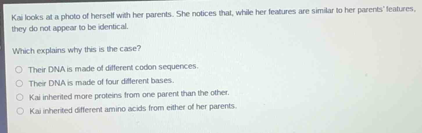 kai looks at a photo of herself with her parents. she notices that, whi…