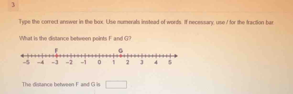 type the correct answer in the box. use numerals instead of words. if n…