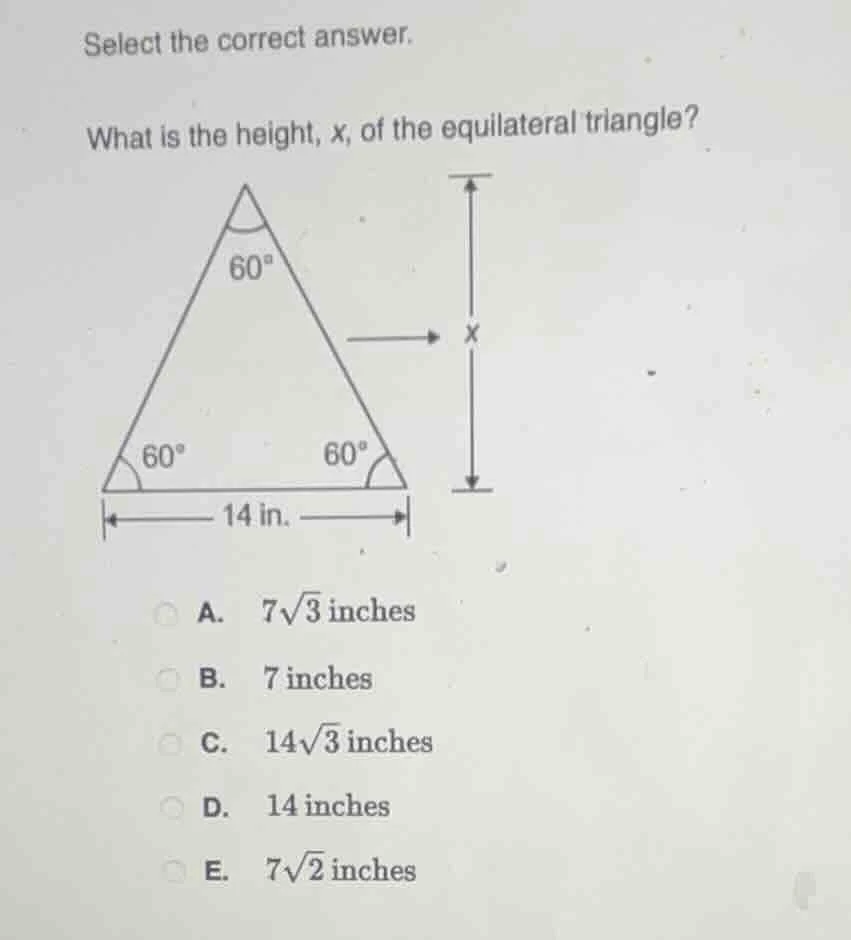 select the correct answer. what is the height, x, of the equilateral tr…