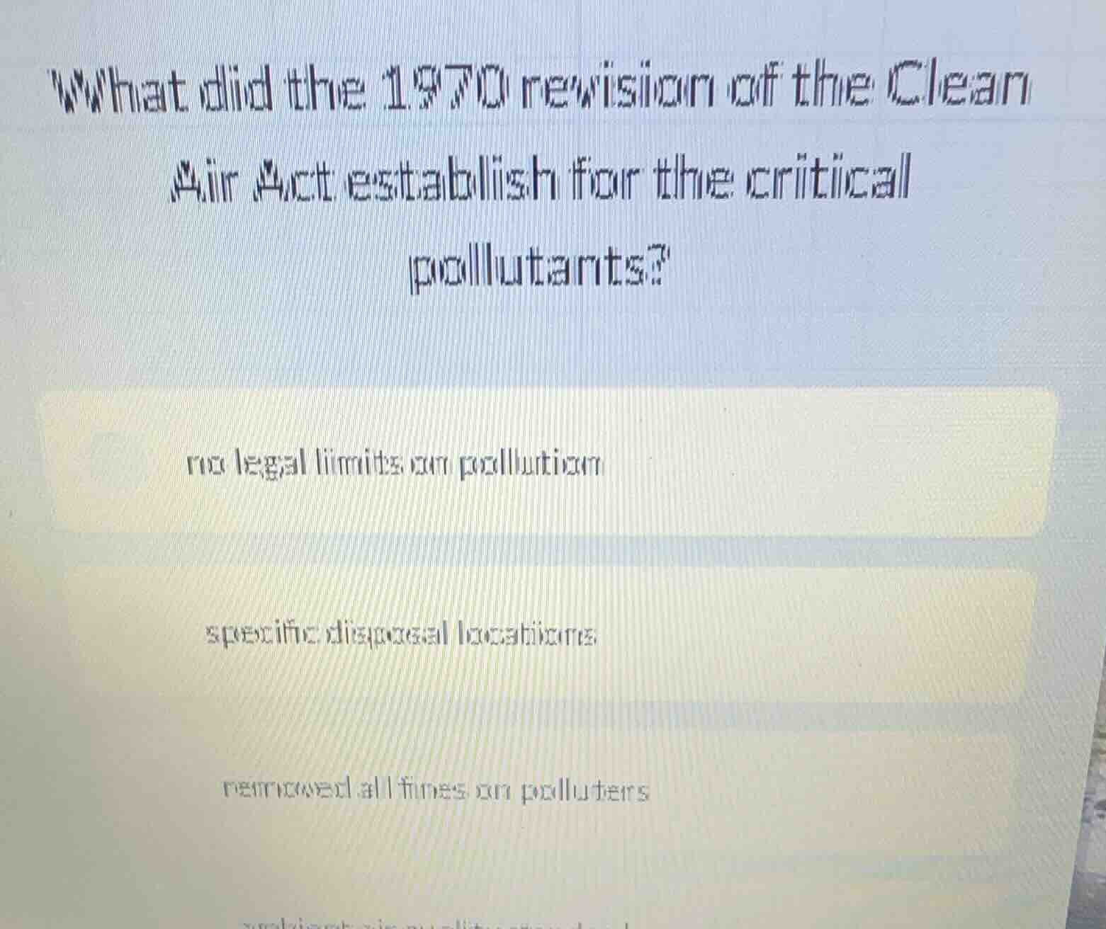 what did the 1970 revision of the clean air act establish for the criti…