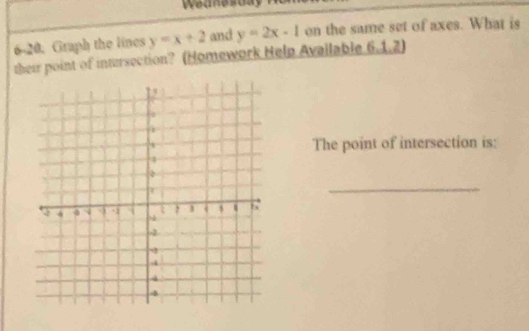 6-21. graph the lines $y = x + 2$ and $y = 2x - 1$ on the same set of a…