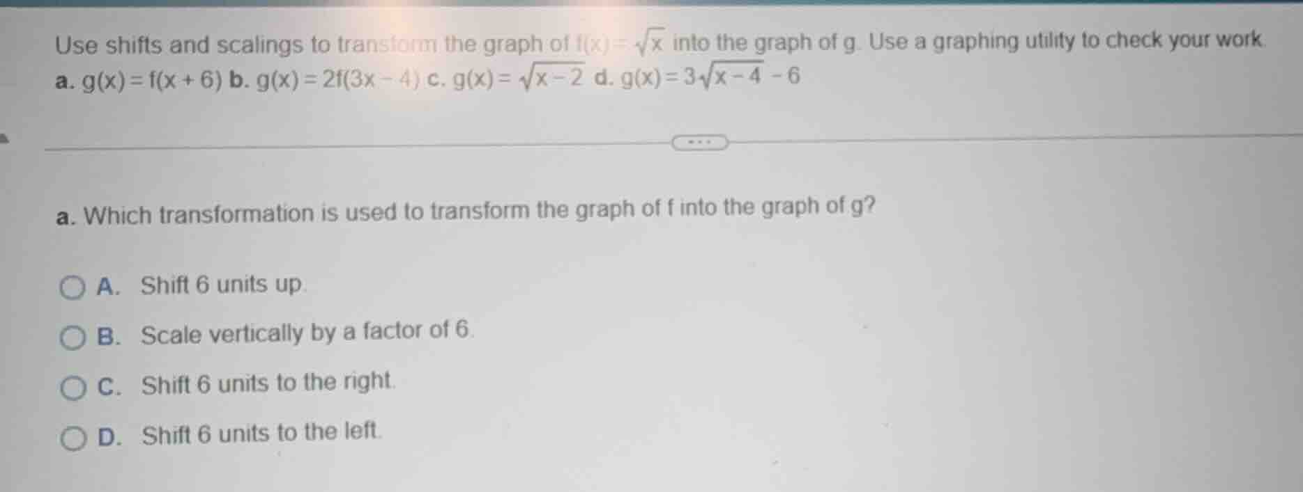 use shifts and scalings to transform the graph of $f(x)=\\sqrt{x}$ into…