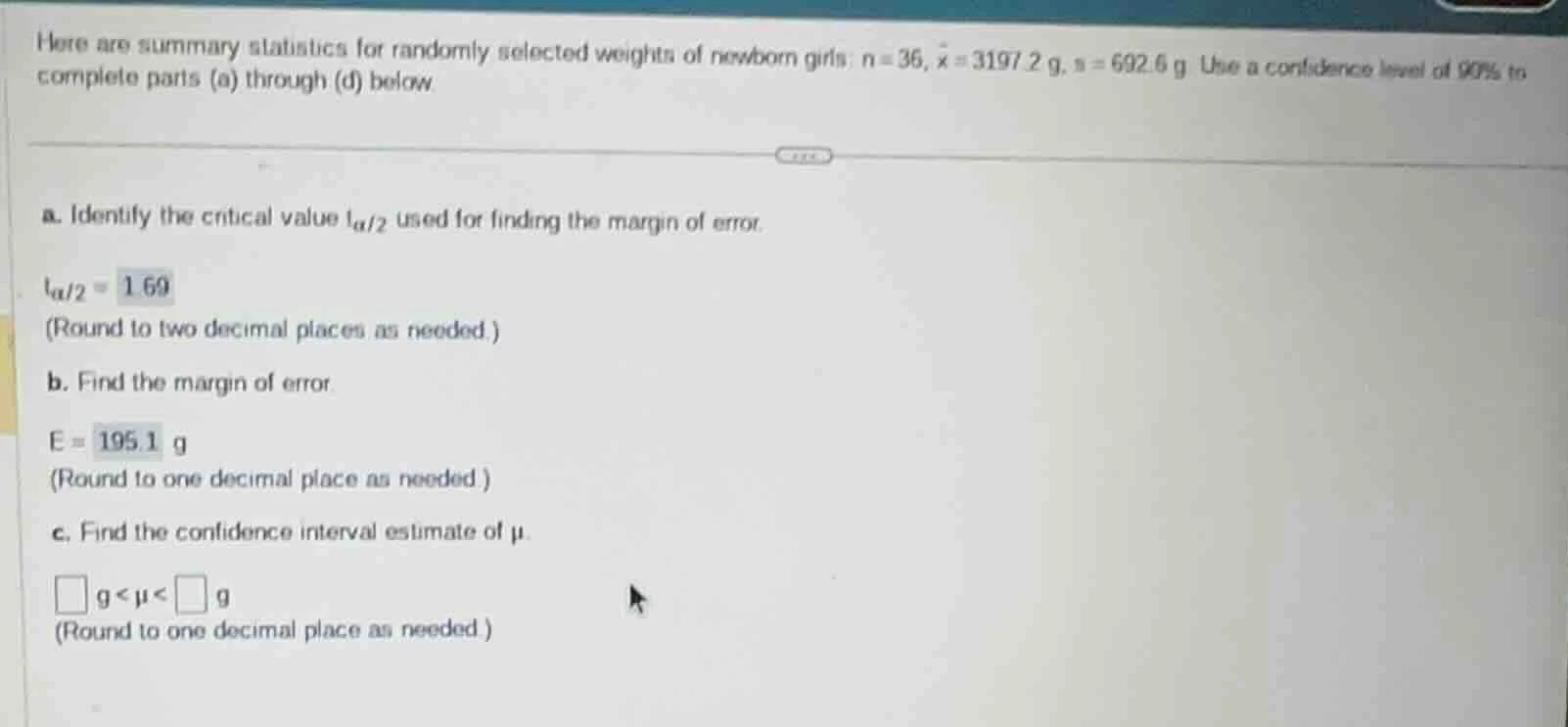 here are summary statistics for randomly selected weights of newborn gi…