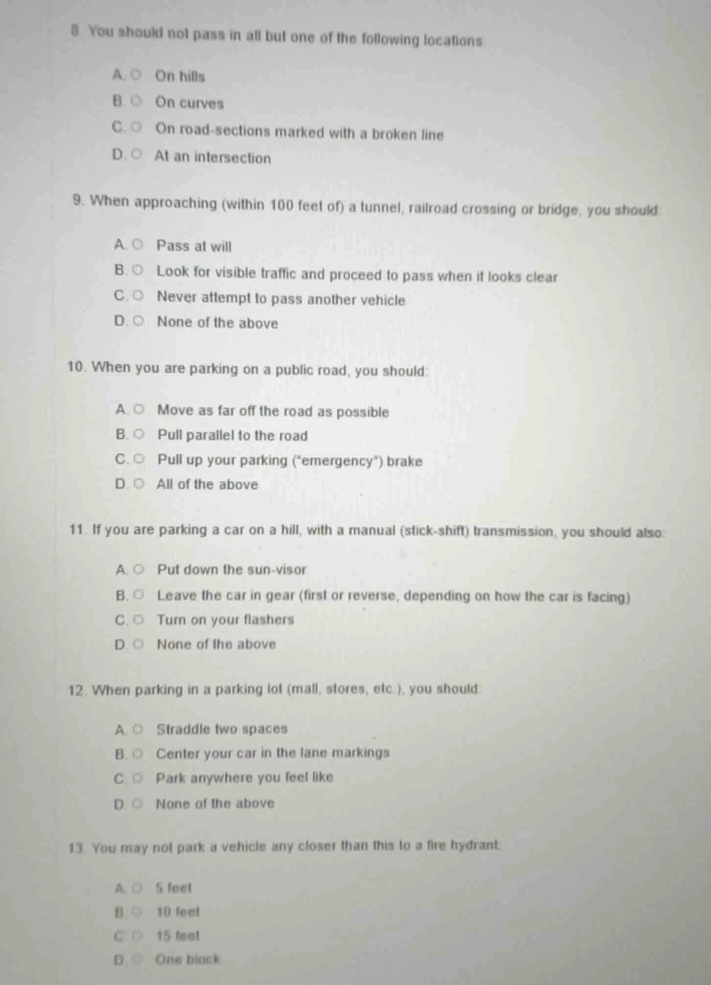 8 you should not pass in all but one of the following locations a. on h…