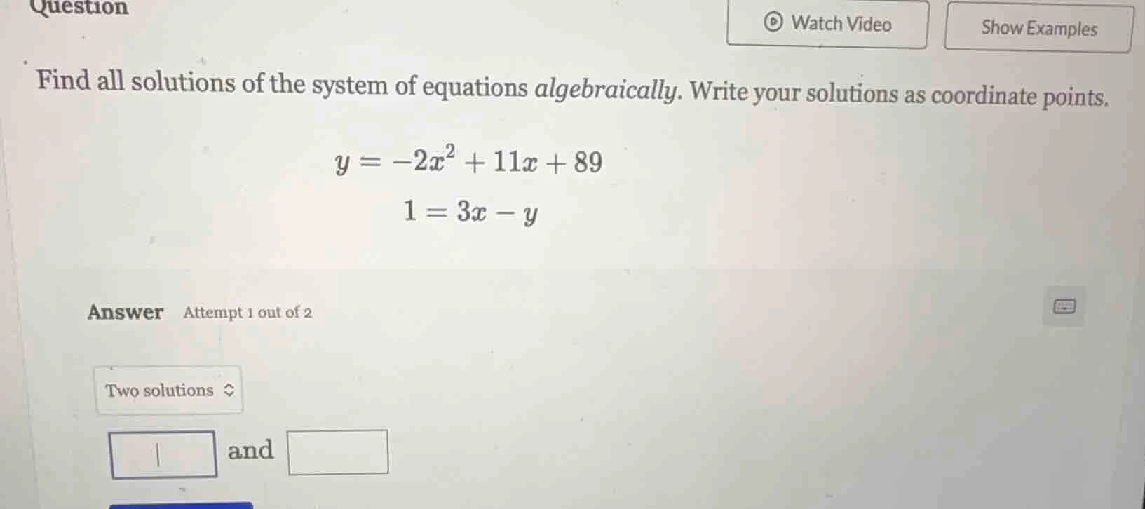 question find all solutions of the system of equations algebraically. w…