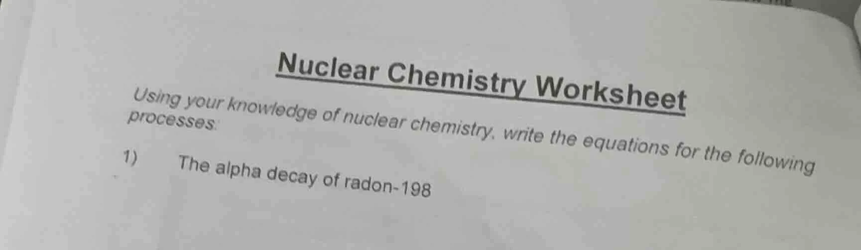nuclear chemistry worksheet using your knowledge of nuclear chemistry, …