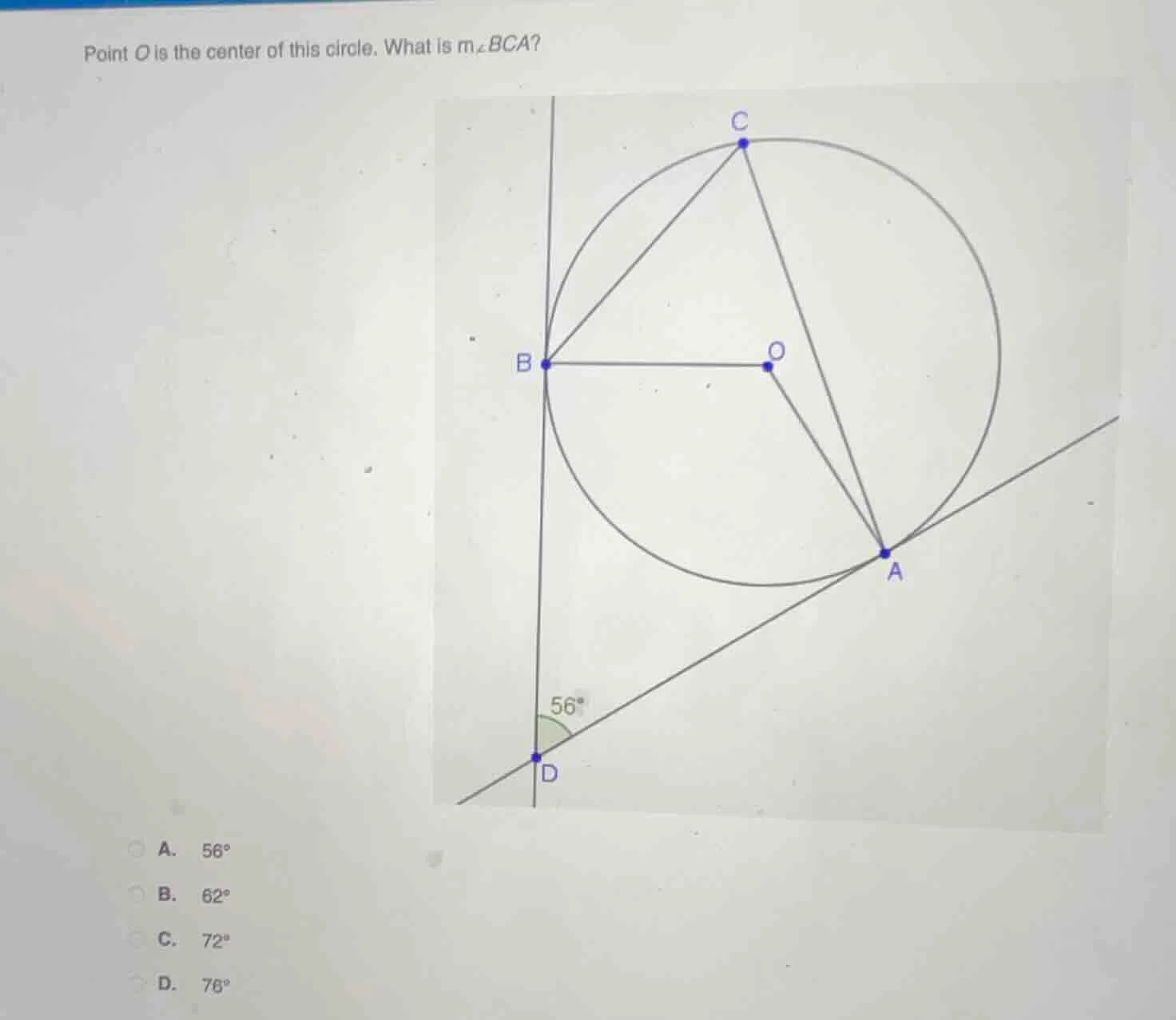point o is the center of this circle. what is ( mangle bca )? a. ( 56^c…