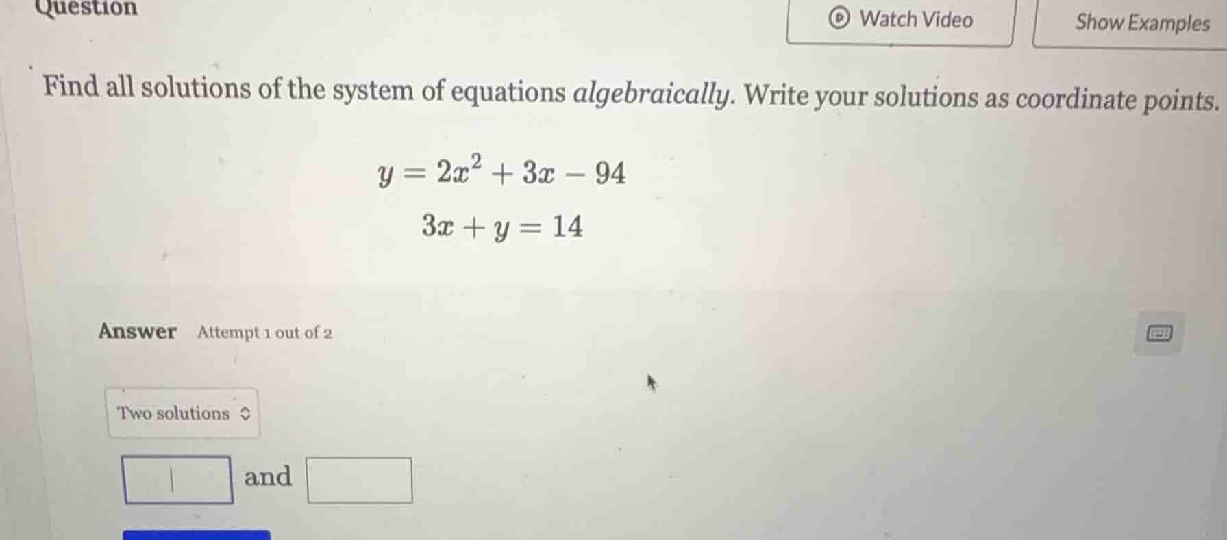question find all solutions of the system of equations algebraically. w…