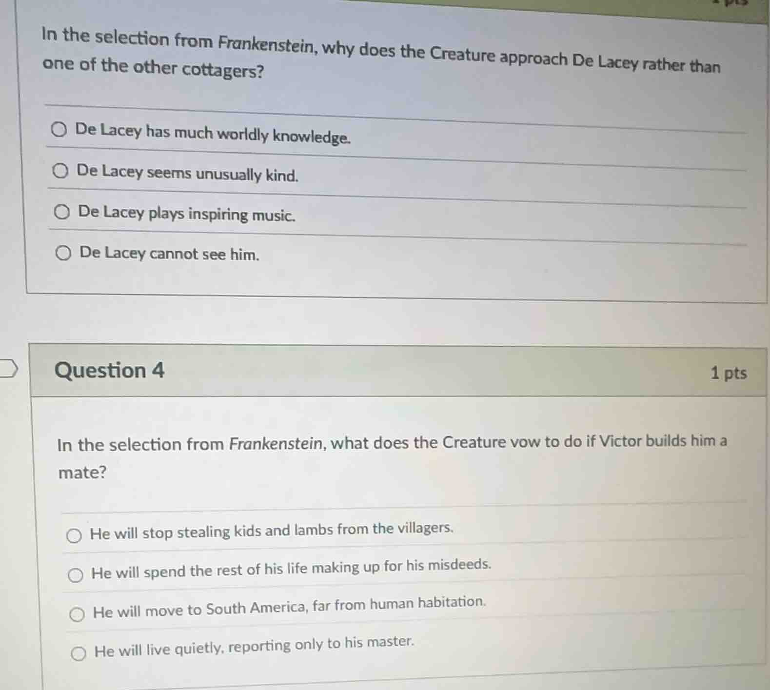 in the selection from frankenstein, why does the creature approach de l…