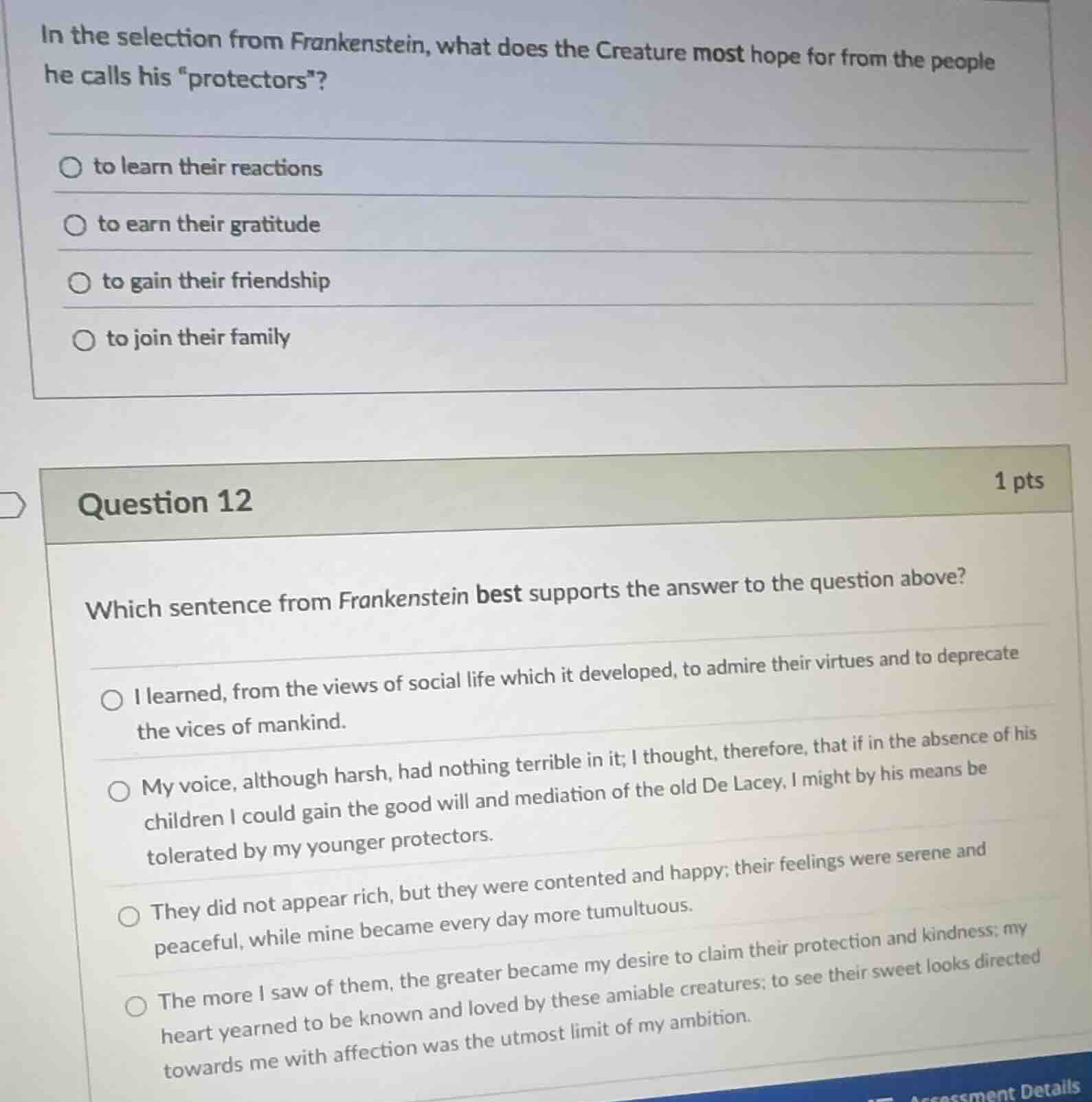 in the selection from frankenstein, what does the creature most hope fo…