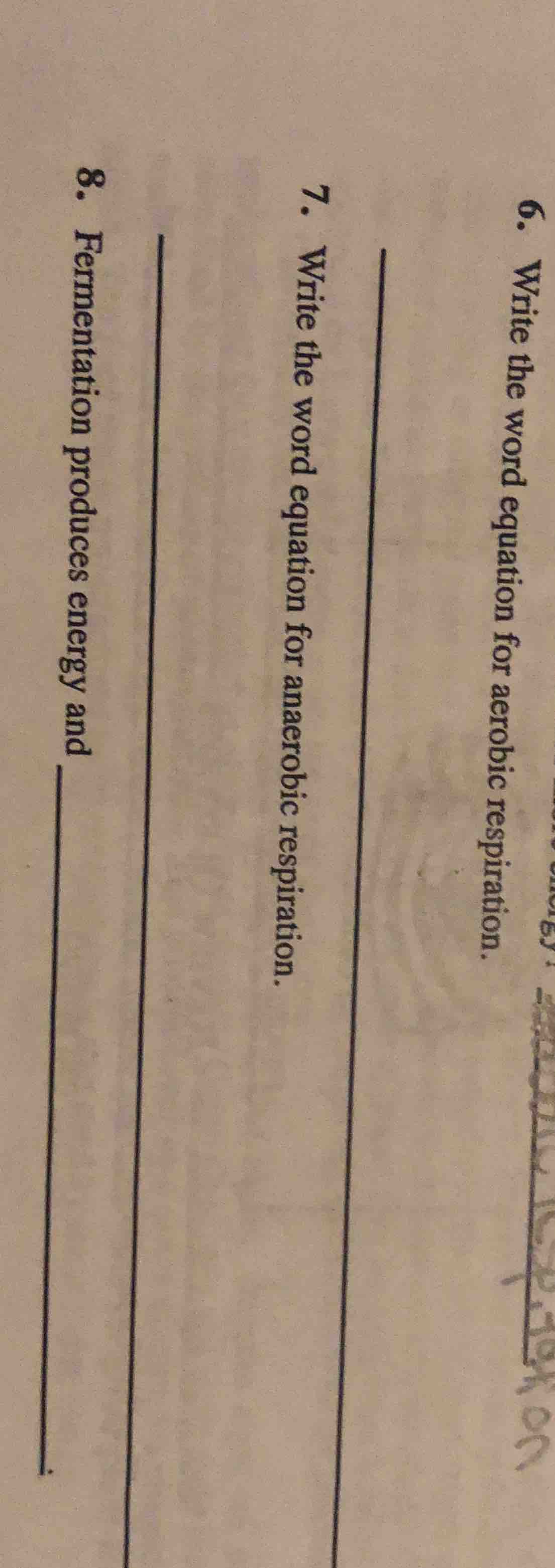 6. write the word equation for aerobic respiration. 7. write the word e…