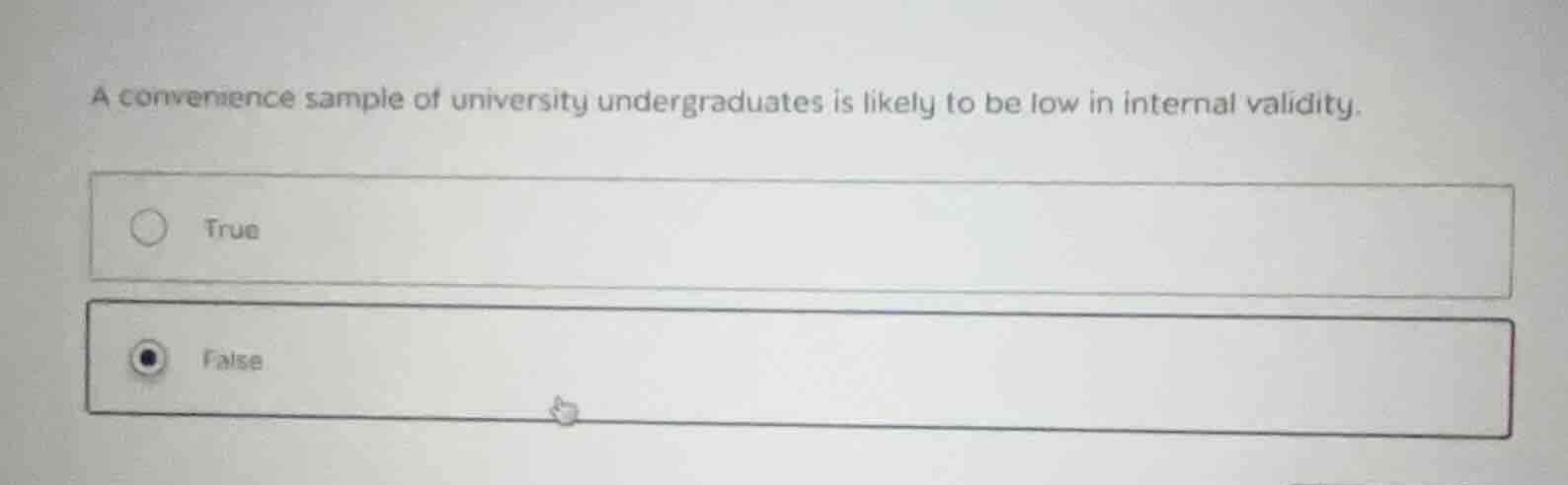 a convenience sample of university undergraduates is likely to be low i…