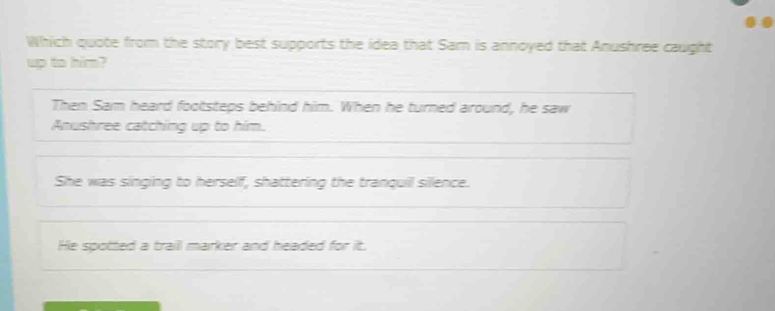 which quote from the story best supports the idea that sam is annoyed t…