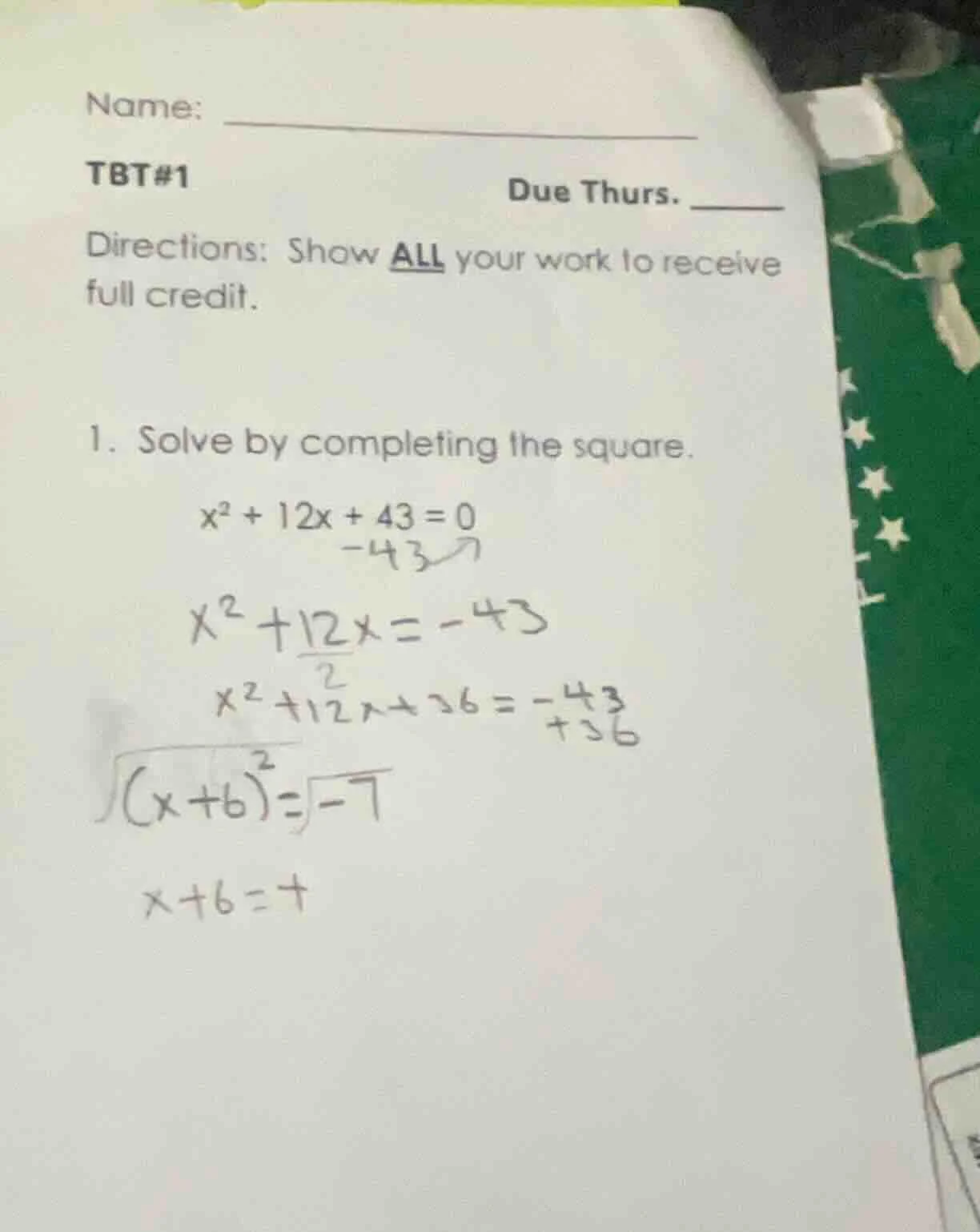 name: tbt#1 due thurs. directions: show all your work to receive full c…