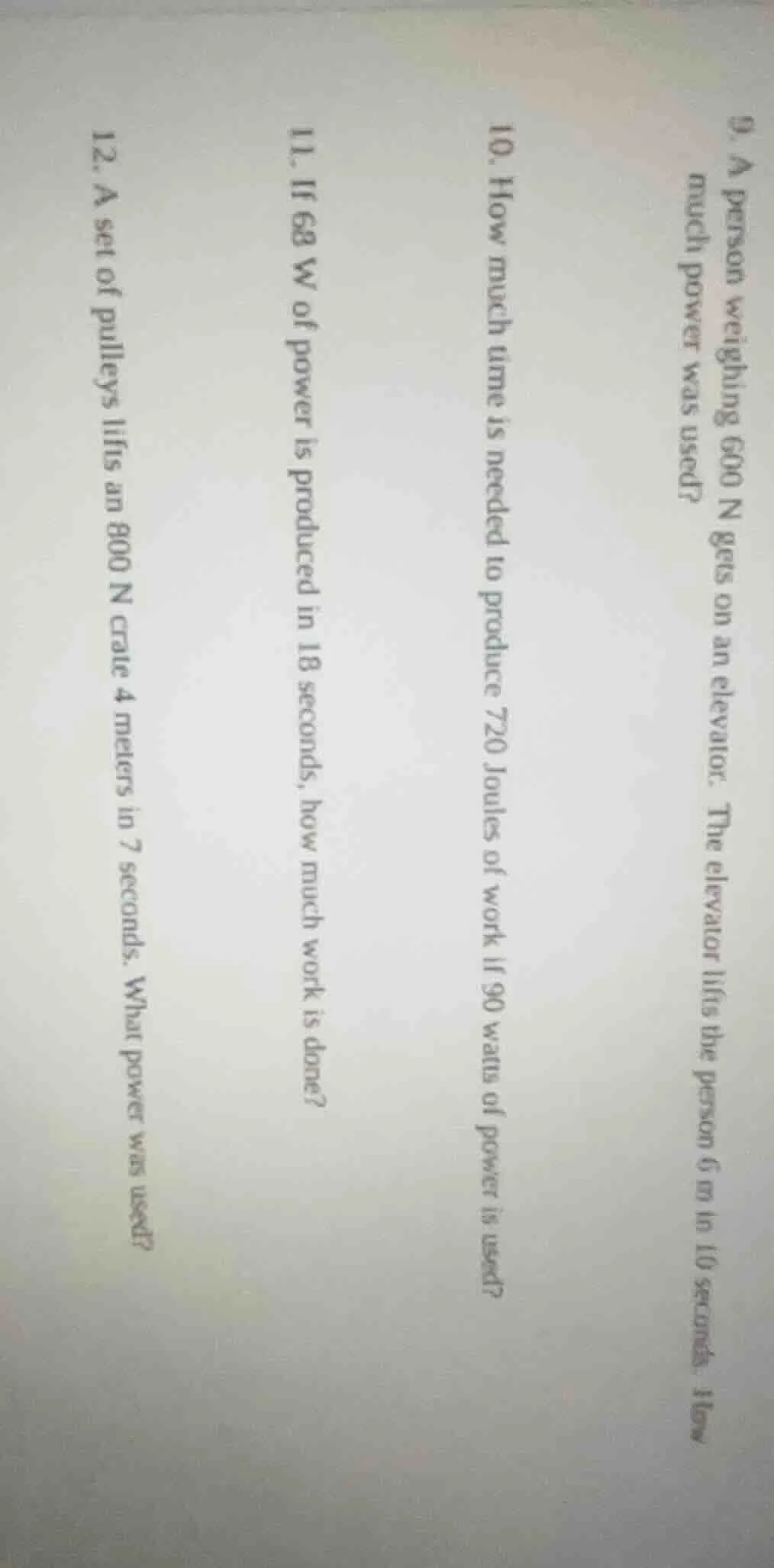 9. a person weighing 600 n gets on an elevator. the elevator lifts the …