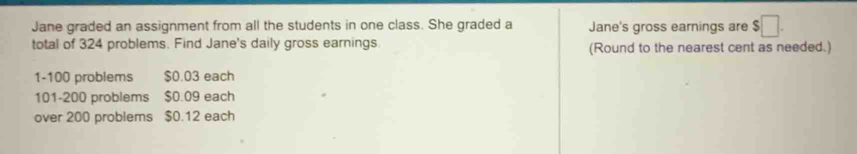 jane graded an assignment from all the students in one class. she grade…