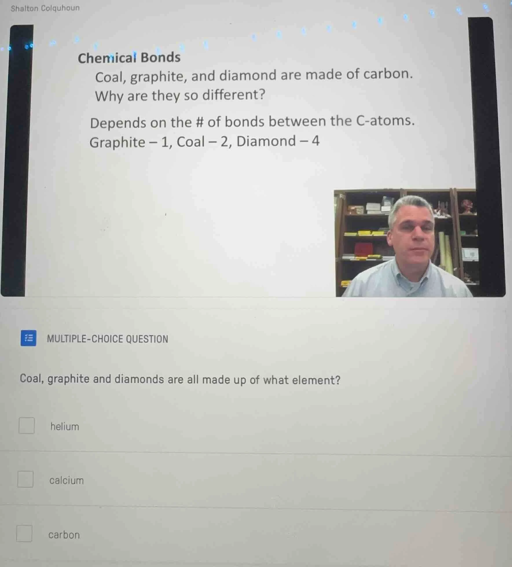 chemical bonds coal, graphite, and diamond are made of carbon. why are …